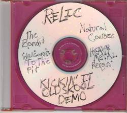 Relic (USA-2) : Kickin' it Old Skool
